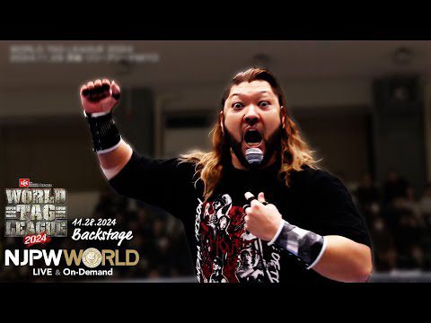 #njwtl 8th match Backstage 11/28/24｜WORLD TAG LEAGUE 2024 第8試合 Backstage