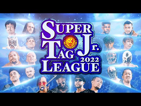 【新日本プロレス タッグの祭典】SUPER Jr. TAG LEAGUE 2022【オープニングVTR】