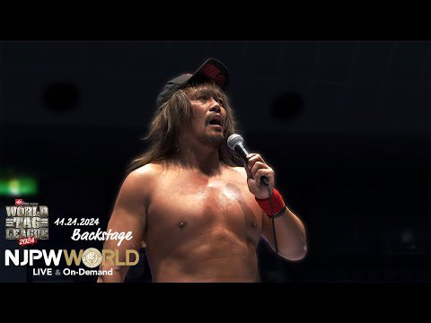 #njwtl 8th match Backstage  11/21/24｜WORLD TAG LEAGUE 2024 第8試合 Backstage