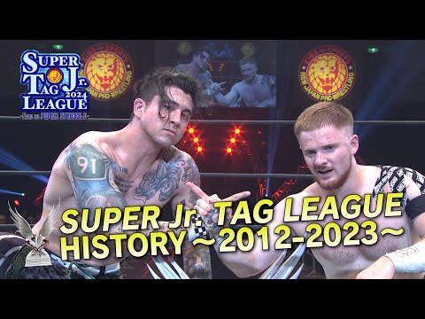 【新日本プロレス】 SUPER Jr. TAG LEAGUE HISTORY 〜2012-2023〜