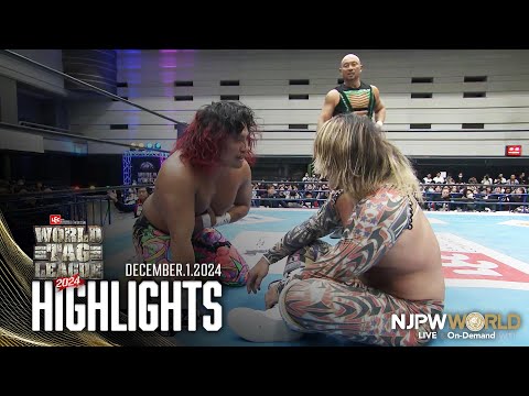 【ハイライト】#njwtl 2024年12月1日 | WORLD TAG LEAGUE 2024 DAY10 HIGHLIGHT｜12/1/24